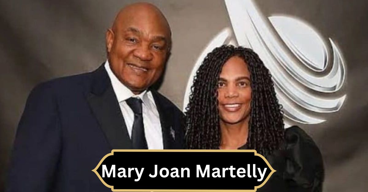 Mary Joan Martelly – The Woman Behind George Foreman’s Success!