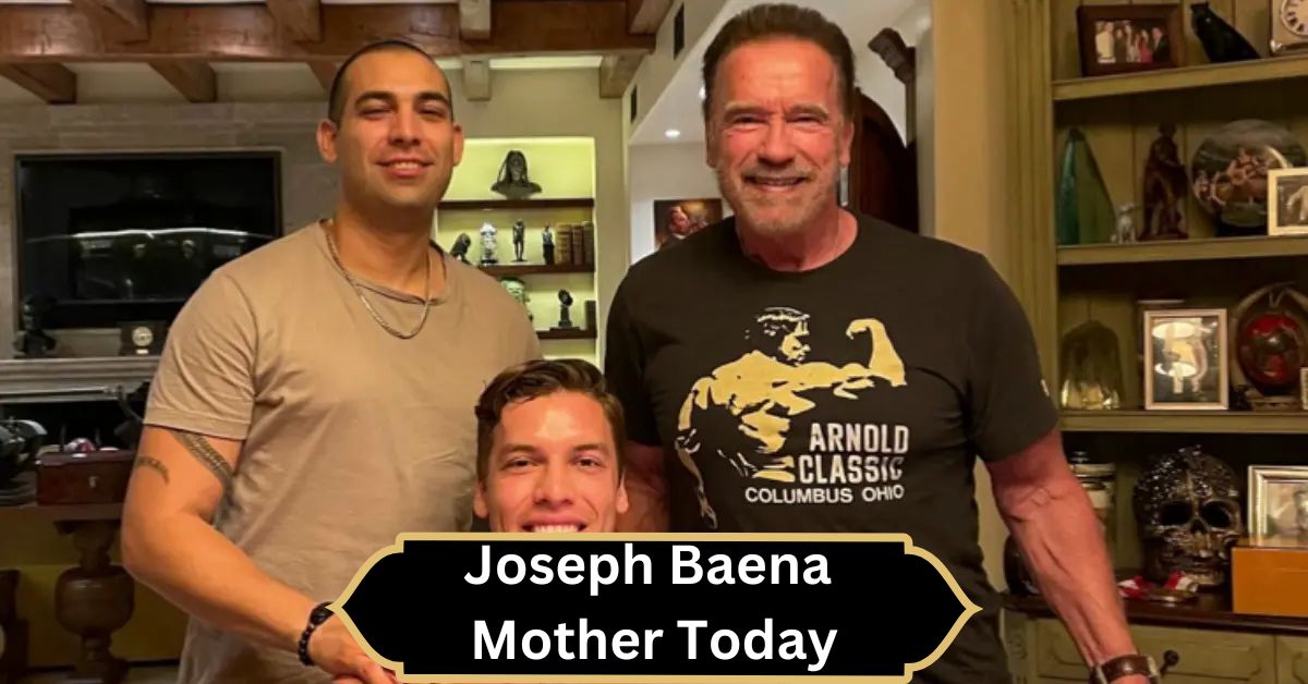 Joseph Baena Mother Today