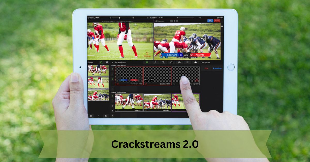 Crackstreams 2.0 – The Go-To Platform for Free Live Sports Streaming