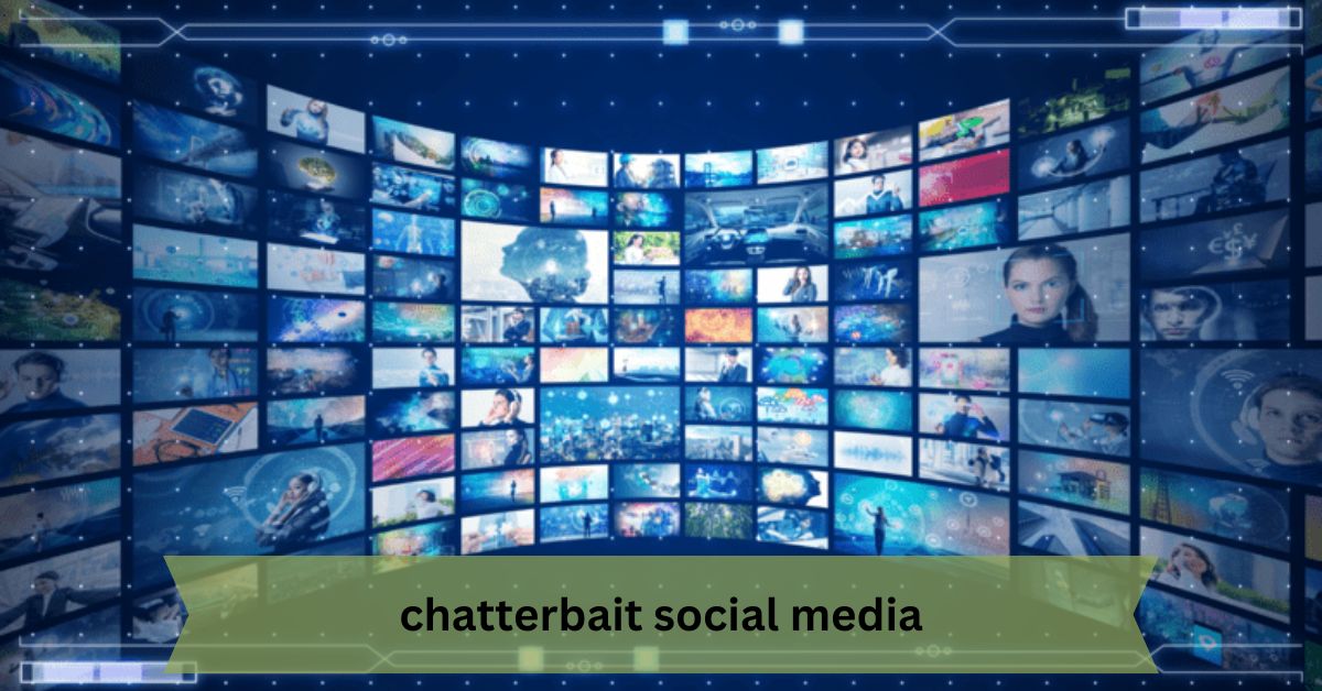 ChatterBait Social Media – The Future of Interactive Networking