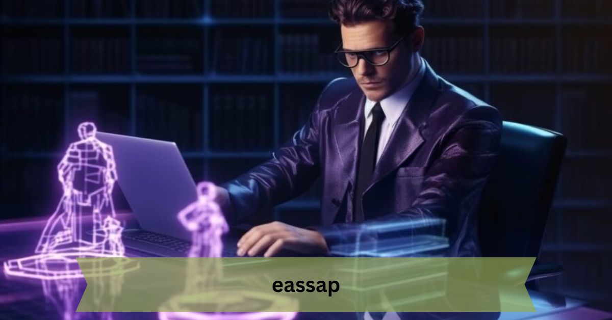 Eassap – Revolutionizing Communication