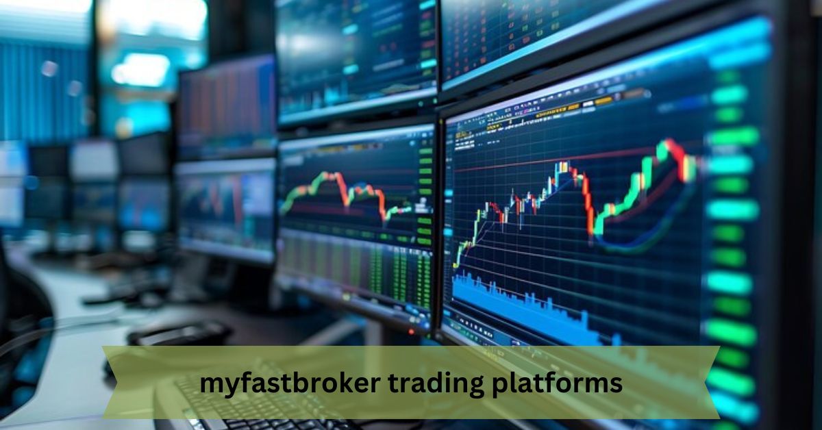 Ultimate Guide to Myfastbroker Trading Platforms – Key Insights and Features