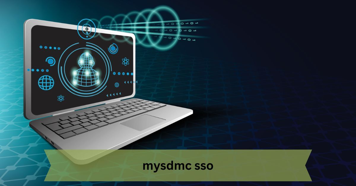 Comprehensive Guide to MYSDMC SSO – Everything You Need to Know