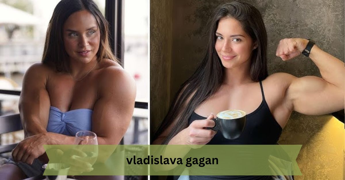 vladislava gagan