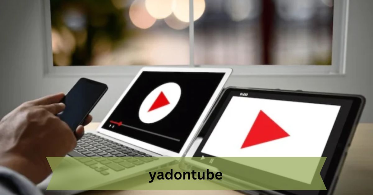 yadontube