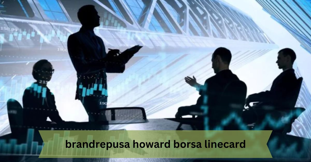 brandrepusa howard borsa linecard