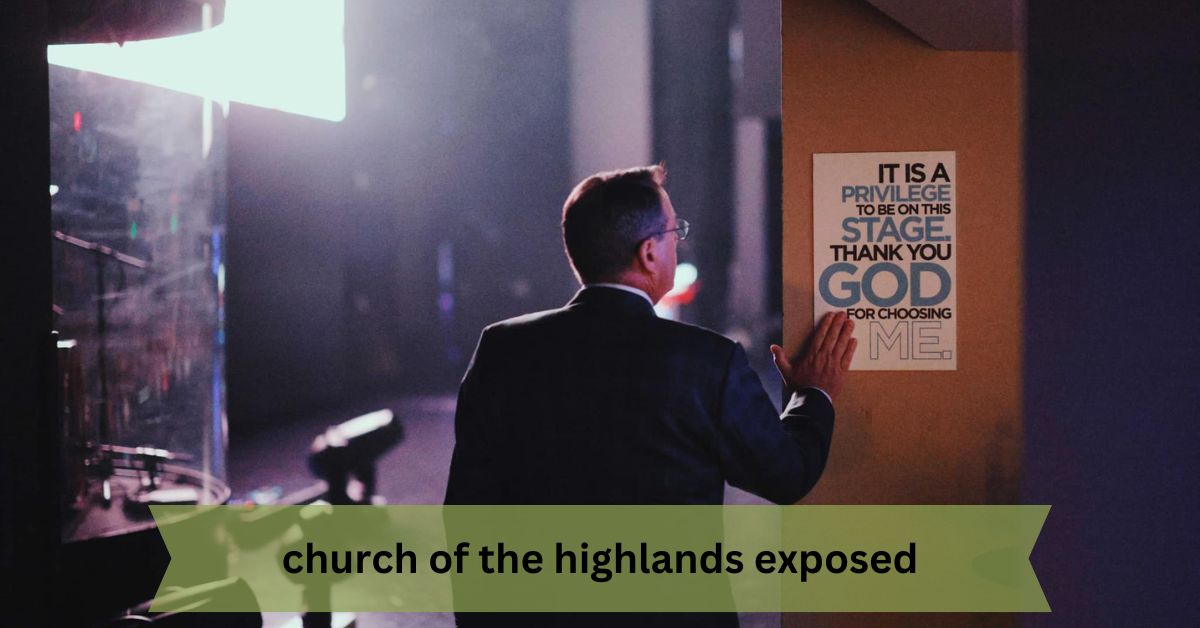 church of the highlands exposed