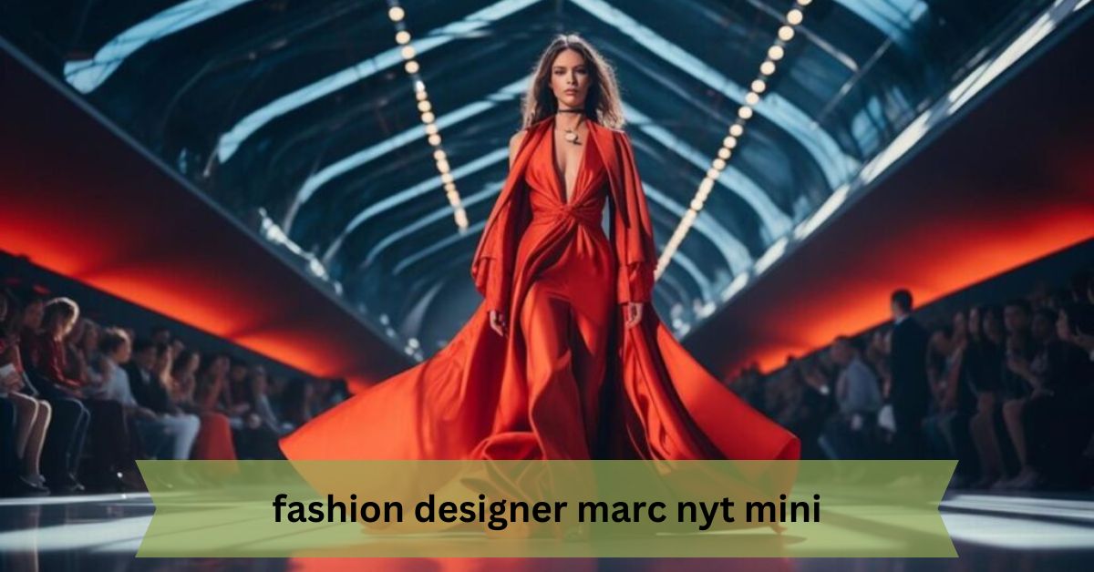 fashion designer marc nyt mini