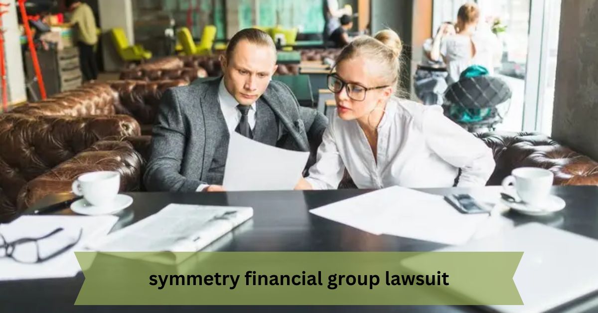 symmetry-financial-group-lawsuit